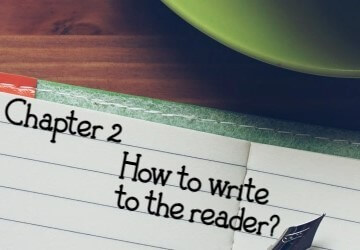 Chapter 2–How to write to the reader